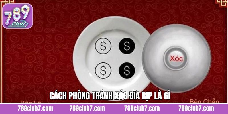Xóc đĩa bịp là gì - Các cách thức phát hiện gian lận
