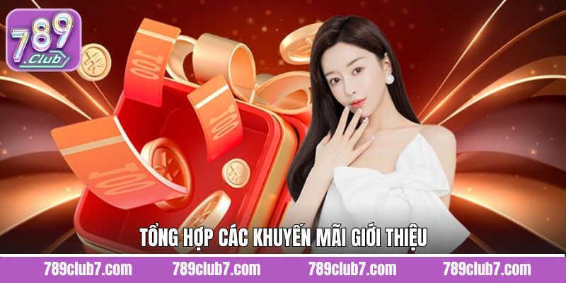 Những ưu đãi tốt nhất trong chương trình khuyến mãi giới thiệu